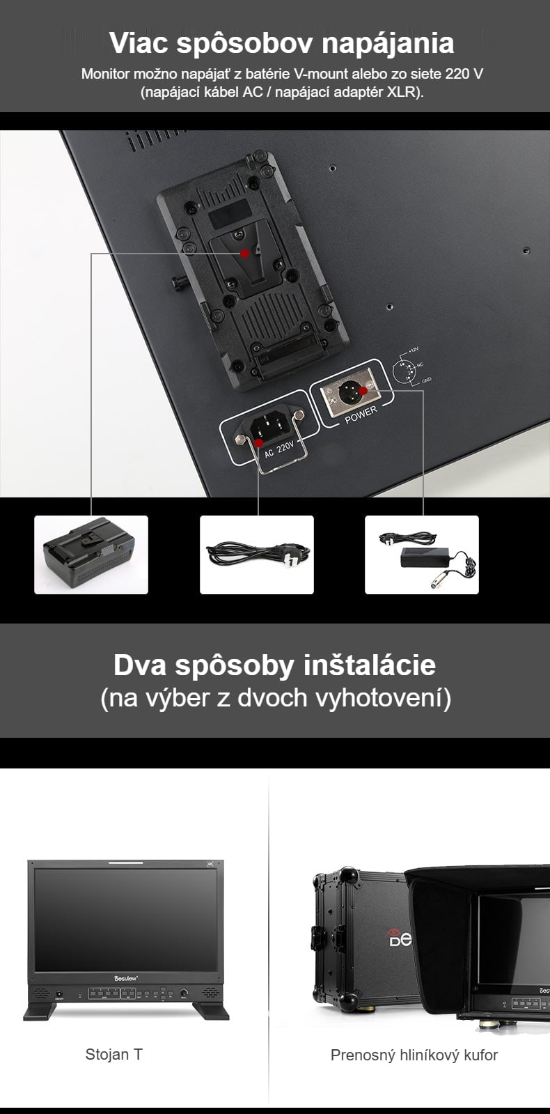 Napájanie a dve vyhotovenia