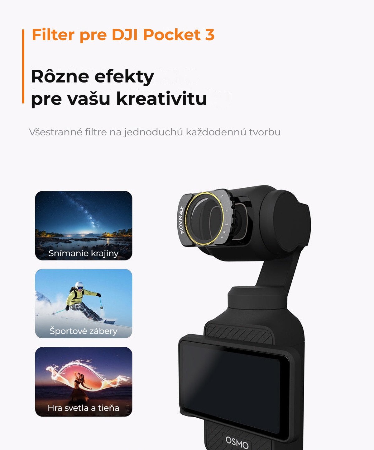 Rôzne efekty pre rôzne zábery