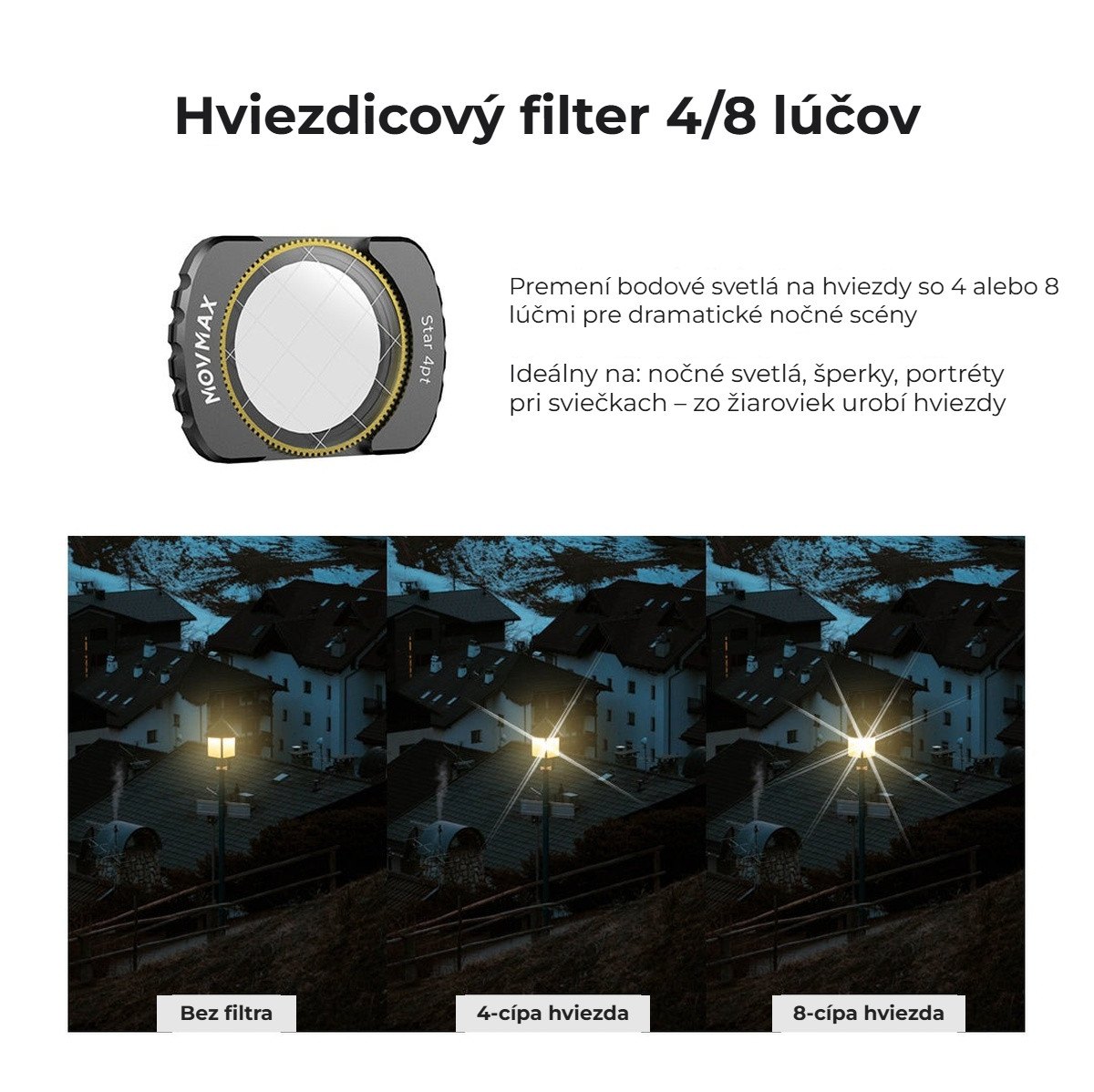 Hviezdicové filtre 4 a 8 lúčov
