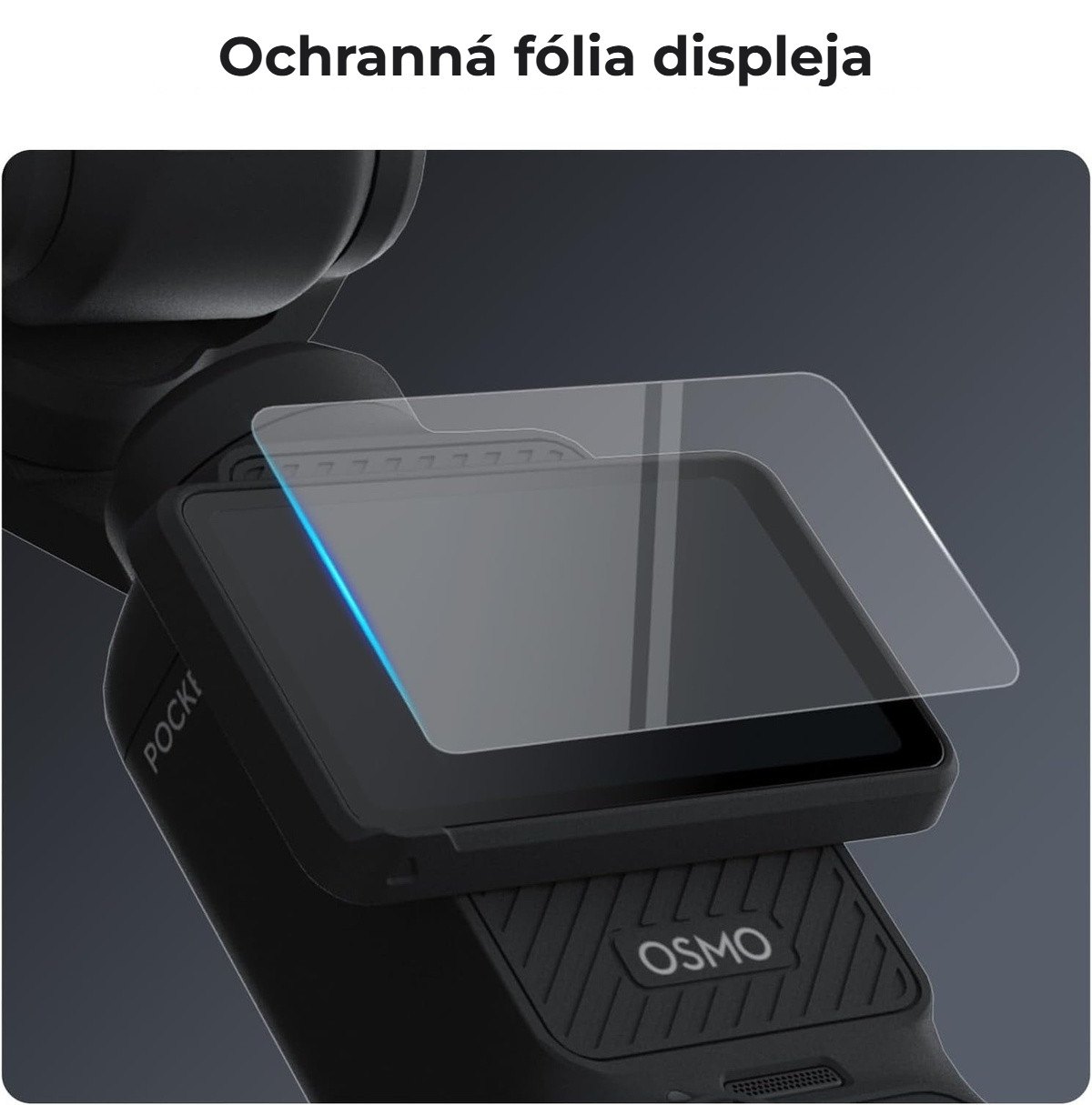 Ochranná fólia displeja