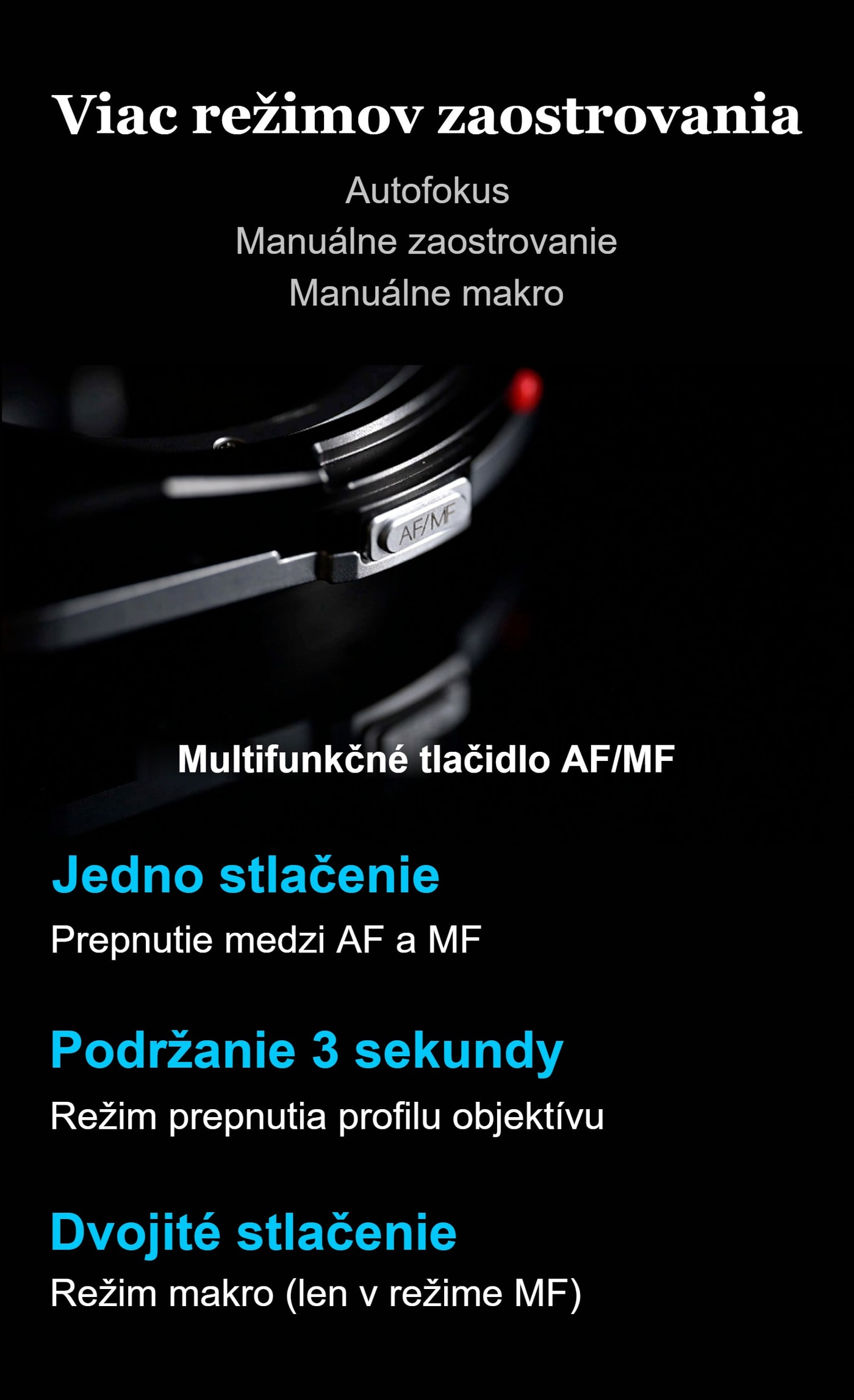 Megadap M2RF – Tri režimy zaostrovania na jednom tlačidle
