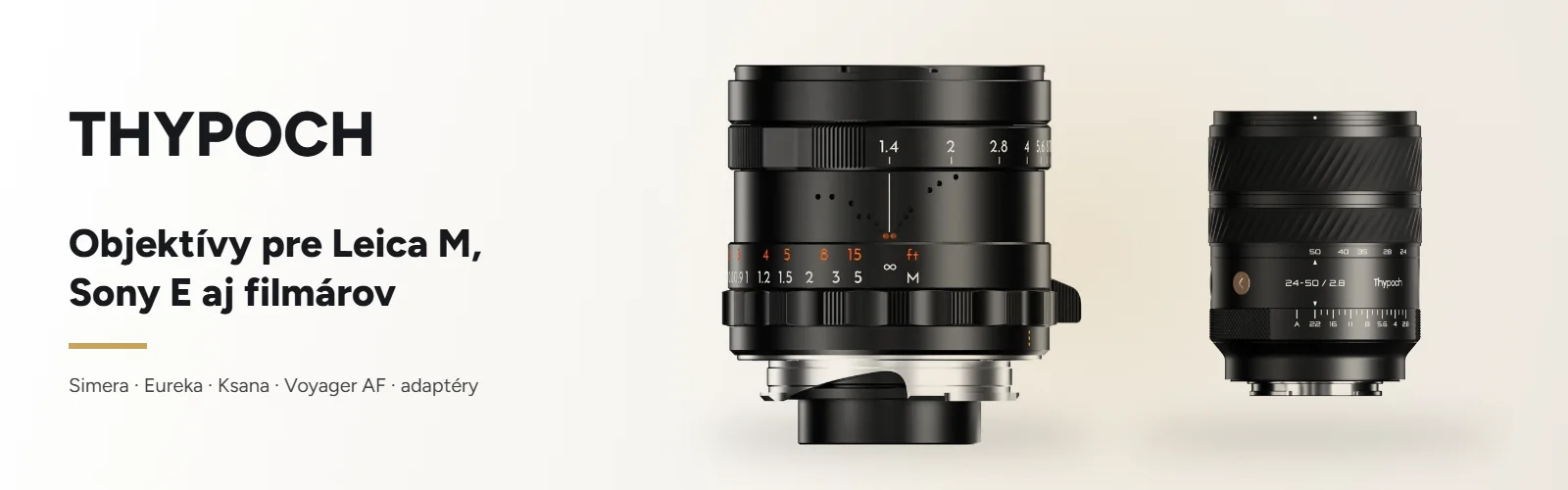 THYPOCH – objektívy pre Leica M, Sony E aj filmárov