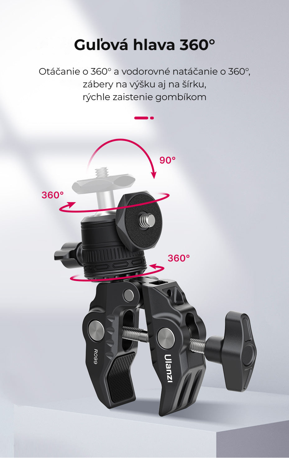 Ulanzi R099 svorka s mini kulovou hlavou – Kulová hlava otočná o 360°
